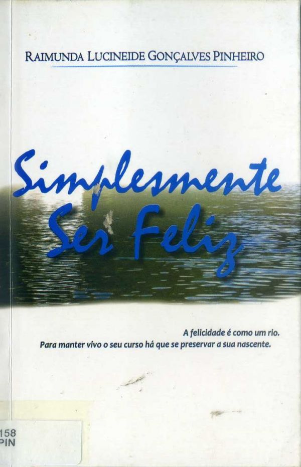 Simplesmente ser feliz